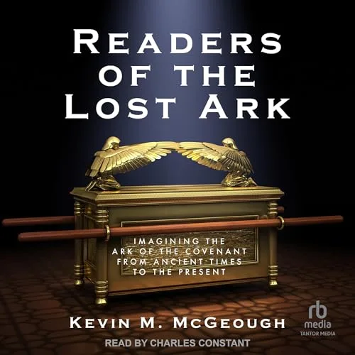 Readers of the Lost Ark By Kevin M McGeough